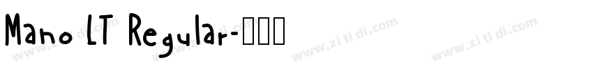 Mano LT Regular字体转换